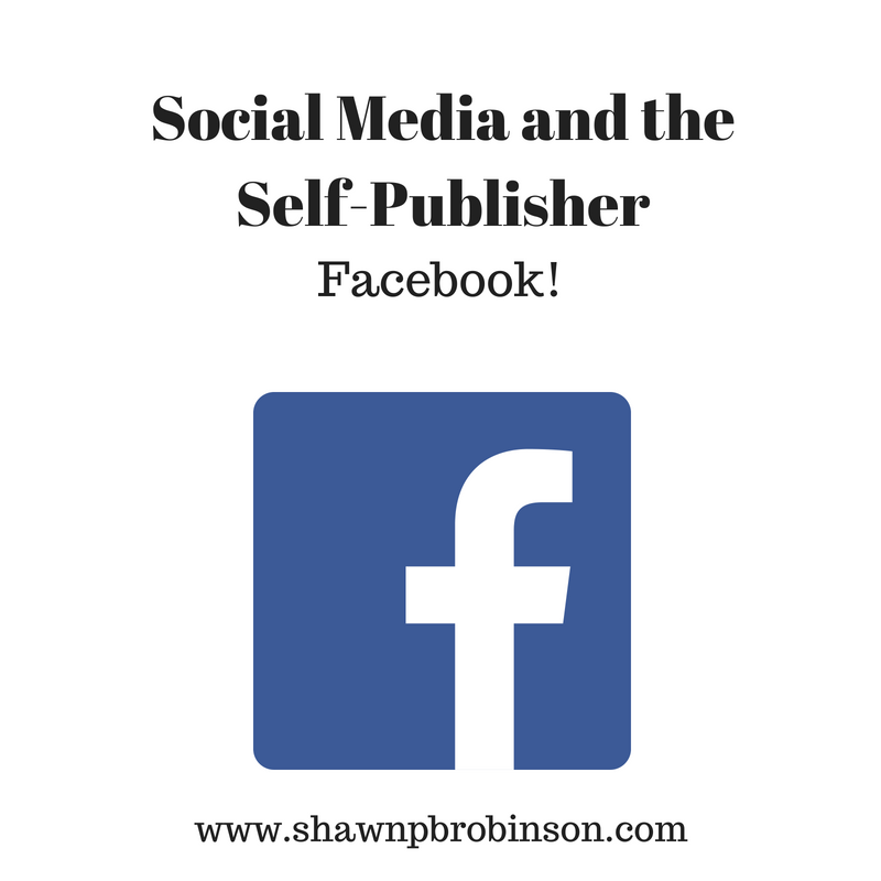 Social Media and the Self-Publisher: Facebook