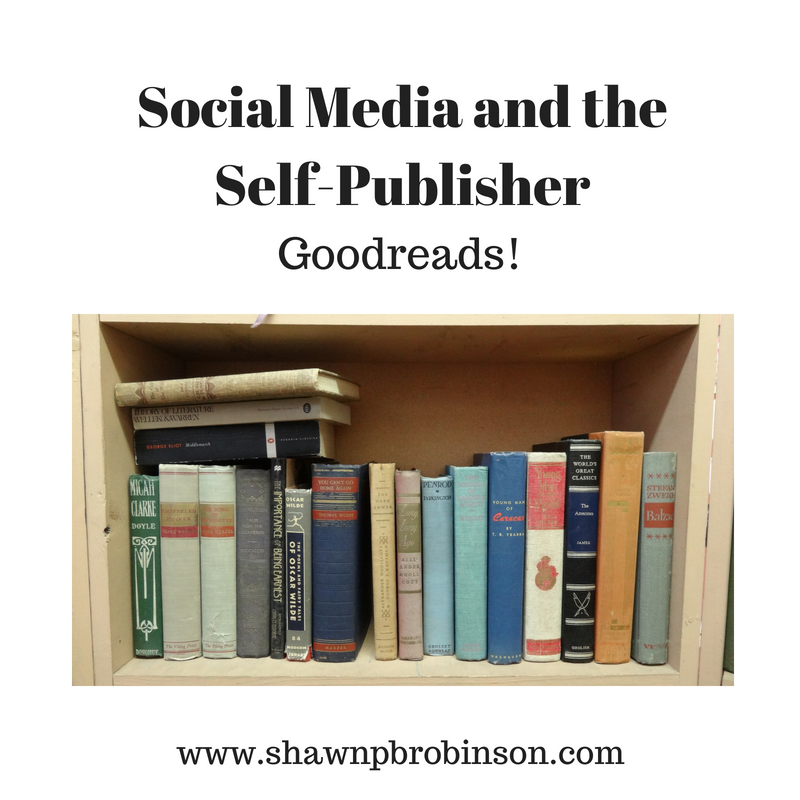 Social Media and the Self-Publisher: Goodreads