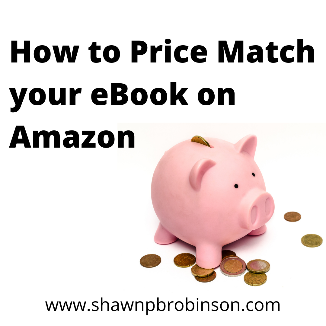 How to Price Match your eBook to Free on Amazon